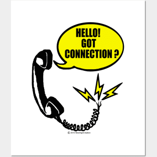 Hello! Got Connection Posters and Art